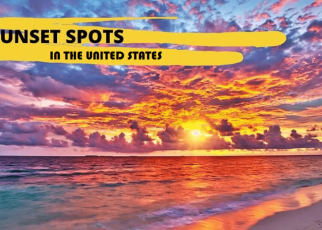 Sunrise and Sunset Spots in USA