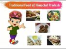 15 Traditional Foods of Himachal Pradesh That You Must Try