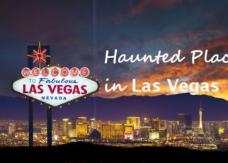 Haunted Places in Las Vegas